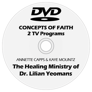 The Healing Ministry of Dr. Lillian Yeoman DVD